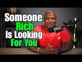God Is Warning You.. Someone Wealthy Is Looking To Bless You Get Ready It Will Happen Suddenly..