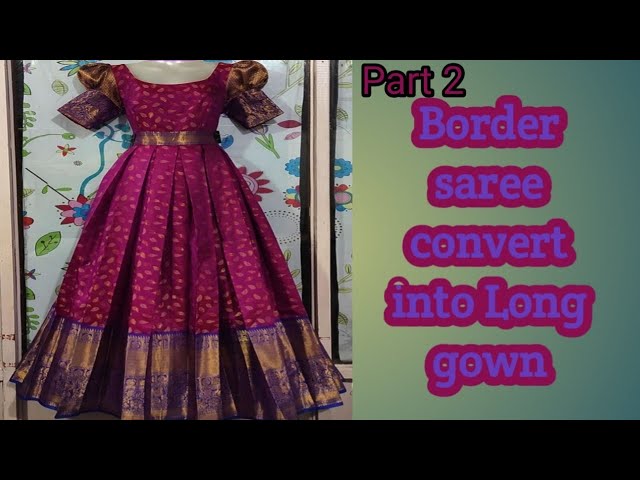 Coverting Traditional Silk Saree into Anarkali long gown and Lehengas !! |  Indian gowns dresses, Long dress design, Lehenga gown