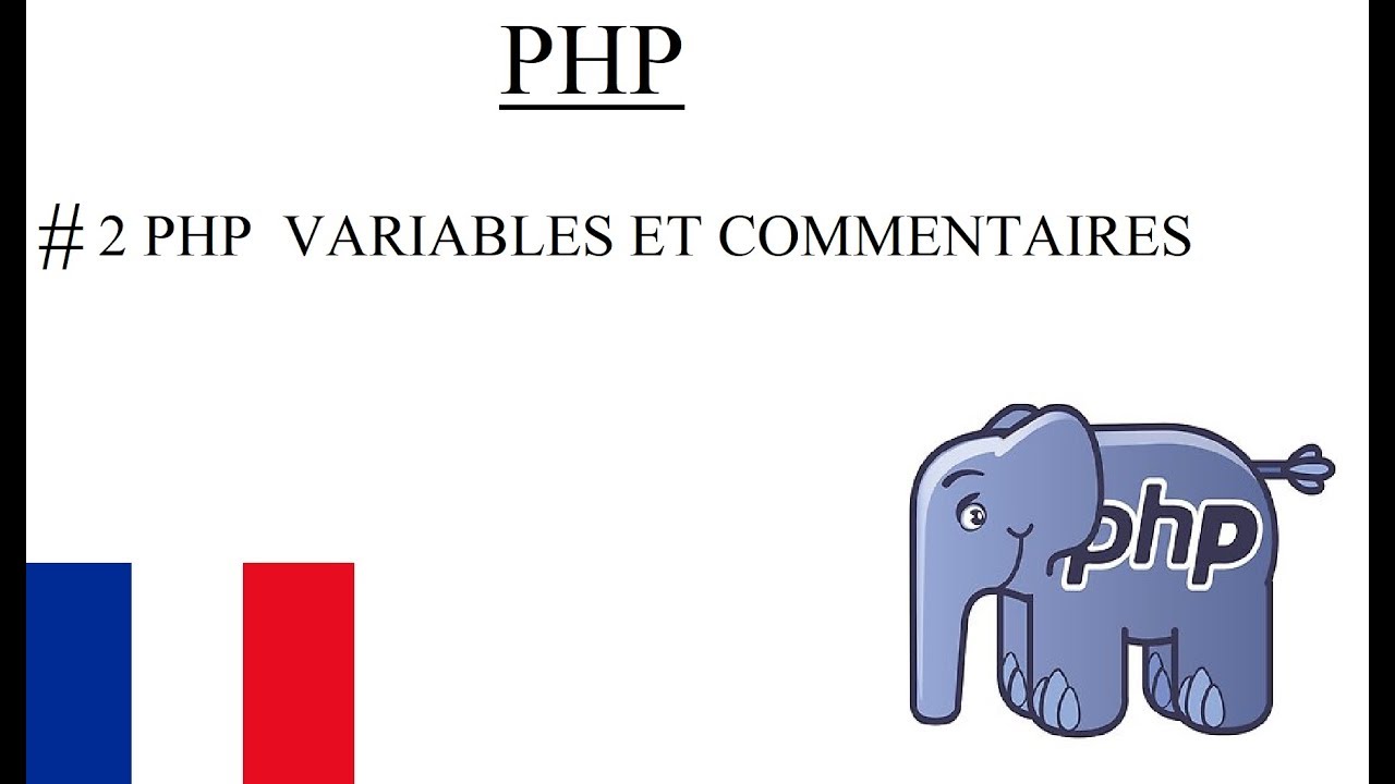 2 php variables et commentaires - YouTube