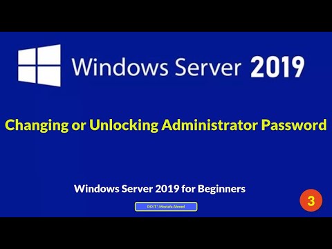 How to Changing or Unlocking Administrator Password on Windows Server 2019