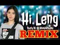 Hi Leng  REMIX (MandaRhyme x Dj Bharz)