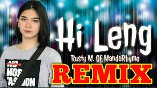 Hi Leng  REMIX (MandaRhyme x Dj Bharz)