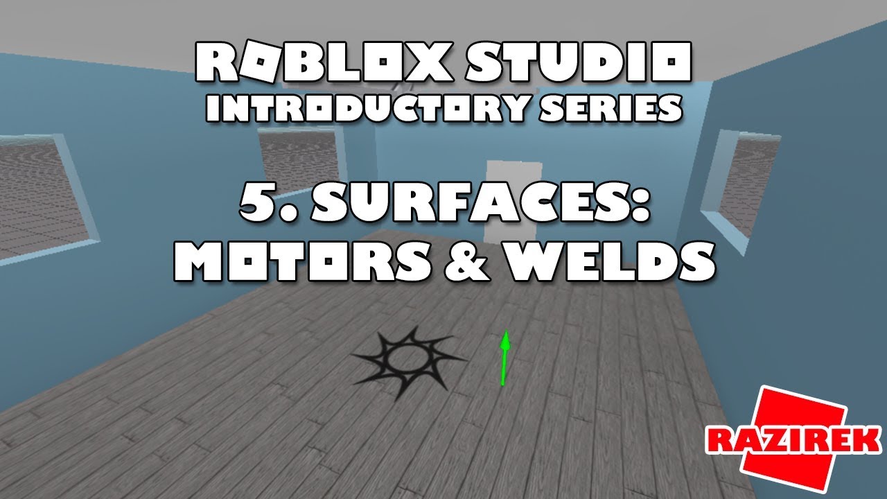 Roblox Studio Introductory Series Tutorials Surfaces Motors And Welds - roblox weld wiki