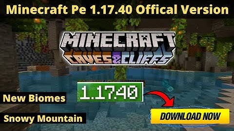 Minecraft Pe 1.17.40 Official Version Released | Minecraft 1.17.40 Official Version | In Hindi |2021