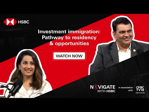 Property vs Residency: The truth about investment immigration | Navigate with HSBC
