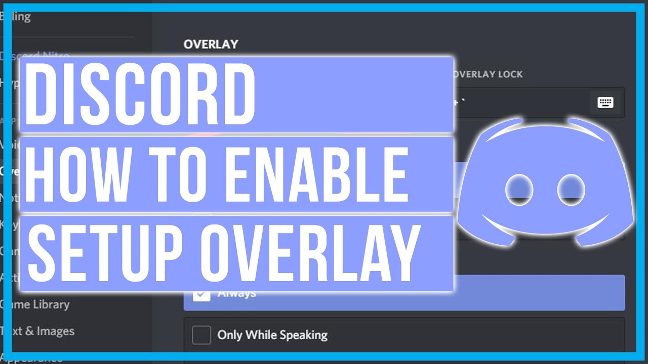 How To Enable And Setup Discord Overlay Full Tutorial Youtube