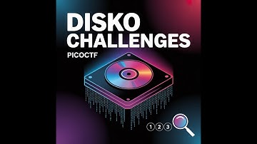 شرح تحديات PicoCTF – DISKO 1, DISKO 2, DISKO 3