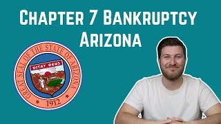 Chapter 7 Bankruptcy Arizona: Cost and Qualification in 2024