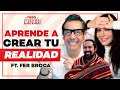 CÓMO CREAR TU realidad con la MENTE ft. Fer Broca | De Todo Un Mucho Martha Higareda Yordi Rosado