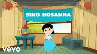 Video thumbnail of "Sing Hosanna - Give Me Oil In My Lamp | Bible Songs for Kids"