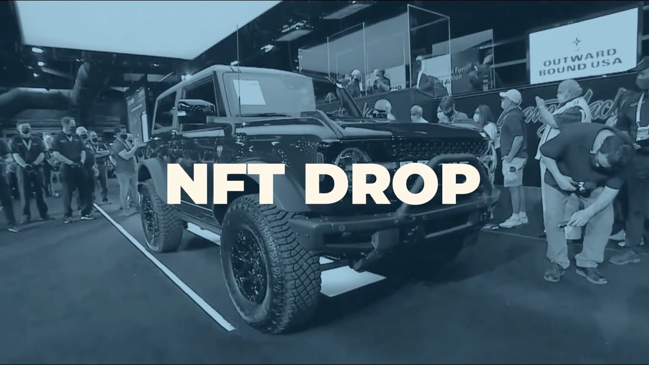 NFT Drop - Sale of the 2021 Ford Bronco 2-Door VIN 001 - BARRETT-JACKSON LAS VEGAS