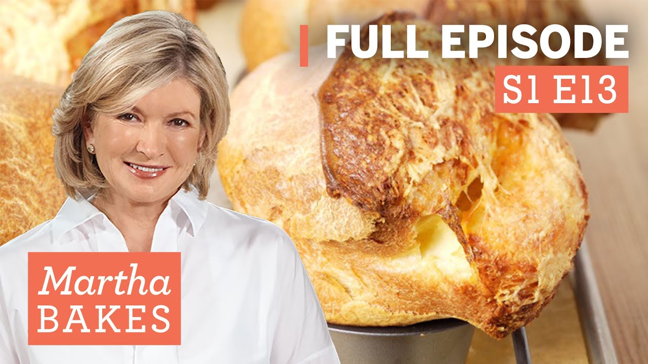 Martha Stewart Makes Muffins and Popovers 3 Ways | Martha Bakes S1E13 