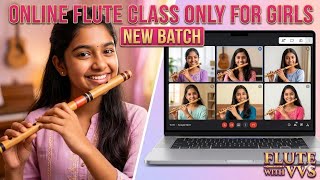 Online Flute Class Only For Girls || New Batch Admissions Open! 