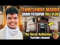 Tambeshwar Mandir dham fatehpur full Vlog .... Part-  01 #explorenow #travelvlog #vlogger #THRvlog