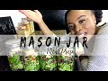 Mason Jar Meal Prep + Detox Water Demo | ShaniceAlisha .