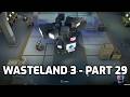 Wasteland 3 Gameplay - Part 29