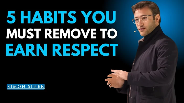 5 Habits You Must Remove to Earn Respect || The Most Powerful Speech By Simon Sinek ||