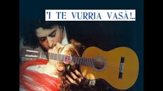 Miniatura del video "I te vurria vasa' chitarra canzone napoletana con accordi"