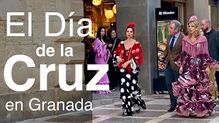 💃🏻Recorriendo el centro festivo de Granada en El Día de la Cruz🕺🏻