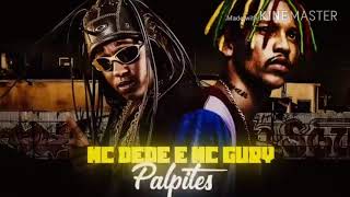MC Dede e MC Gury - Palpites (Download mp3)
