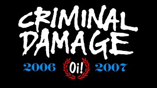 Criminal Damage - Collection (2006 / 2007)