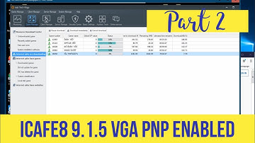 Icafe8 9.1.5 with VGA PNP Enabled Tutorial Guide / Part 2