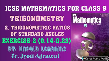 ICSE Mathematics for Class 9|Trigonometry|1.Trigonometric Ratios of Standard Angles | Ex-2|Q.14-Q.23