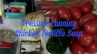 Pressure Canning Chicken Tortilla Soup