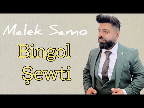 Malek Samo Bingol Şewti