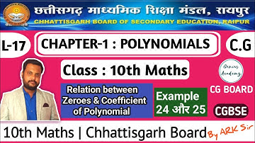 10th Maths || CG Board | Chap 1 | Polynomials |  Relation between Zeroes & Coefficient of Polynomial