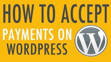 Accepting Payments on WordPress