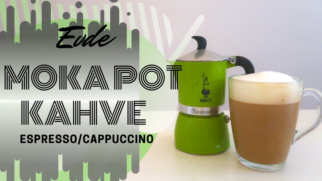 Evde Moka Pot Kahvesi / ESPRESSOCAPPUCCINO YouTube