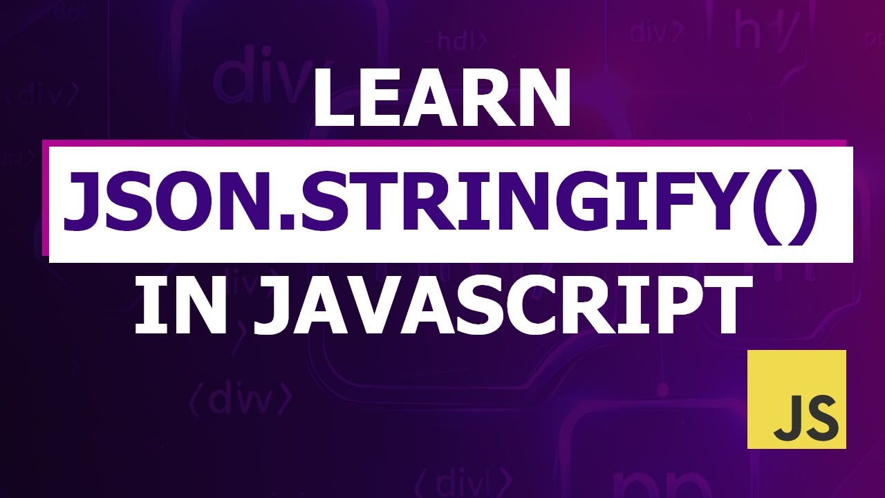 JSON.stringify شرح عملي | كيف تحفظ البيانات في LocalStorage بدون أخطاء ...