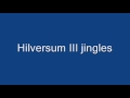 Hilversum III jinglemix