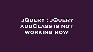 Celebrity jQuery : jQuery addClass is not working now Profile