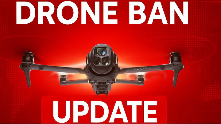 DJI Drone Ban Update: What You Need to Know