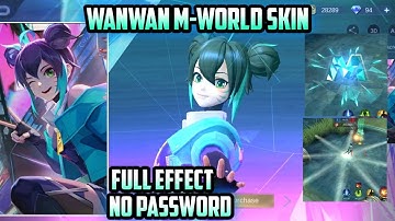 Script Skin Wanwan M World Full Effect & Voice No Password - Mobile Legends