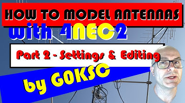 How to use 4NEC2 Antenna Modelling Software - Part 2