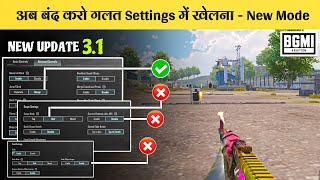 New Update 3.1 Basic & Advanved Control Settings For BGMI & PUBG | 2/3/4 Finger Player Best Settings