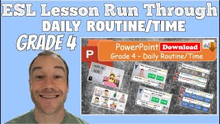Grade 4 - Daily Routine/Time - ESL Speaking PowerPoint Explanation