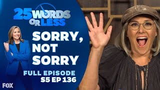 Ep 136. Sorry, Not Sorry! | 25 Words or Less Game Show - Full Episode: Ricki Lake and Jaleel White