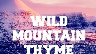 ♫ Scottish Music - Wild Mountain Thyme ♫ chords