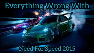 Everything Wrong With Need For Speed 2015 in over 25 minutes