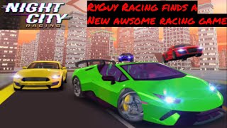 Night City Racing Gameplay and Review | RyGuy Racing