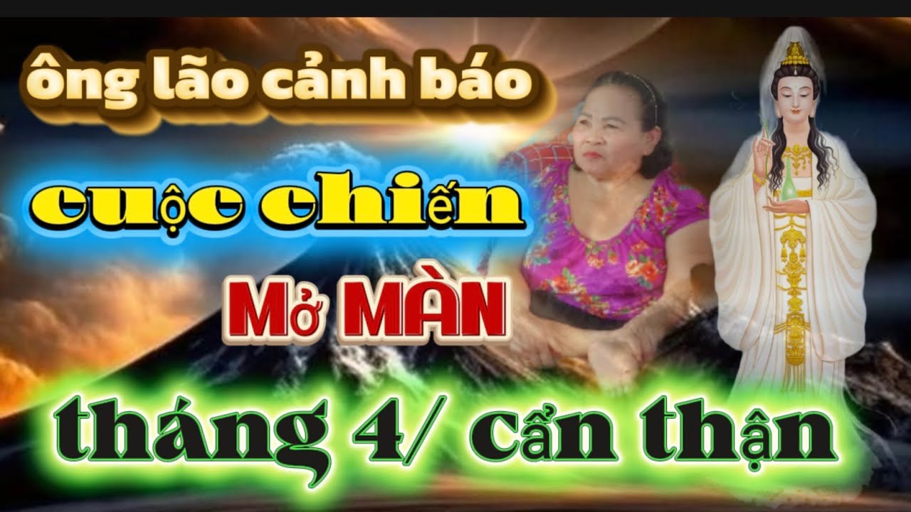Căng/ thật hư ông lão cảnh báo/ cuộc chiến/dịch bệnh vật giá/ xăng leo thang,