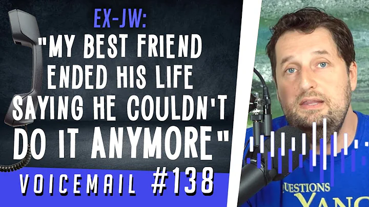Ex-JW: "My best friend ended his life saying he couldn't do it anymore"