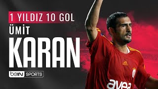 Ümit Karan'ın En Güzel 10 Golü | 1 Yıldız 10 Gol