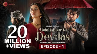 Abdullahpur Ka Devdas Episode 1 Bilal Abbas Khan Sarah Khan Raza Talish