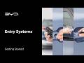 Entry Systems | Getting Started