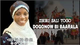 ZIKIRI SALI TOGO DOGONO DEN SARAMA '' DOGONOW BI BAARALA '' .